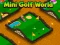Jeu Mini Golf World en ligne