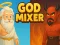 Jeu God's Mixer en ligne