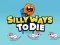 Jeu Silly Ways To Die en ligne