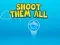 Jeu Shoot them All en ligne