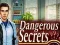 Jeu Dangerous Secrets en ligne