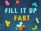 Jeu Fill It Up Fast en ligne