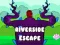 Jeu Riverside Escape en ligne