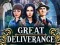 Jeu Great Deliverance en ligne