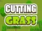 Jeu Cutting Grass en ligne
