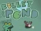 Jeu Bullet Pond en ligne