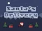 Jeu Delivery of Santa Claus en ligne