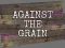 Jeu Against the Grain en ligne