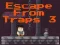 Jeu Escape From Traps 3 en ligne