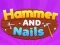 Jeu Hammer and Nails en ligne