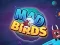 Jeu Mad Birds en ligne