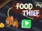 Jeu Food Thief en ligne