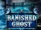 Jeu Banished Ghost en ligne