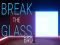 Jeu Break the Glass Bro en ligne