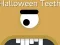 Jeu Halloween Teeth en ligne