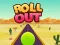 Jeu Roll out en ligne