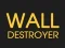 Jeu Wall Destroyer en ligne