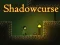 Jeu Shadowcurse en ligne