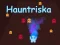 Jeu Hauntriska en ligne