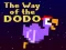 Jeu The Way of the Dodo en ligne