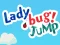 Jeu Lady Bug! Jump en ligne
