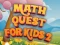 Jeu Math Quest For Kids 2 en ligne