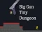 Jeu Big Gun Tiny Dungeon en ligne