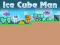 Jeu Ice Cube Man en ligne