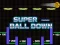 Jeu Super Ball Down en ligne