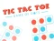 Jeu TIC TAC TOE The Original Game en ligne