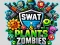 Jeu SWAT & Plants vs Zombies en ligne