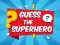 Jeu Guess The Superhero en ligne
