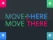 Jeu Move Here Move There en ligne