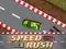 Jeu Speed Rush en ligne