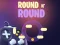 Jeu Round N' Round en ligne