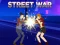 Jeu Street War en ligne