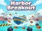 Jeu Harbor Breakout en ligne