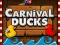 Jeu Carnival Ducks en ligne
