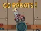 Jeu Go Robots 1 en ligne