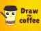 Jeu Draw The Coffee en ligne