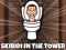 Jeu Skibidi Toilet In The Tower en ligne