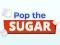 Jeu Pop The Sugar en ligne