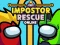 Jeu Impostor Rescue Online en ligne