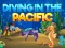 Jeu Diving In The Pacific en ligne