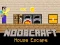Jeu Noobcraft House Escape en ligne