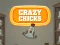 Jeu Crazy Chicks en ligne