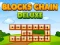 Jeu Blocks Chain Deluxe en ligne