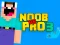 Jeu Noob vs Pro 3 en ligne