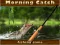 Jeu Morning catch en ligne