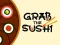Jeu Grab The Sushi en ligne